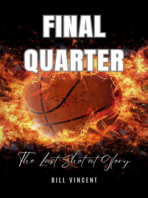 Title details for Final Quarter by Bill Vincent - Wait list